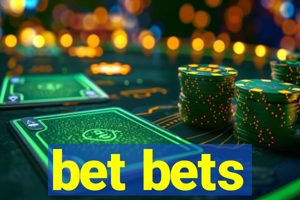 bet bets